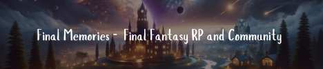 Final Memories - Your Final Fantasy RP and Community
